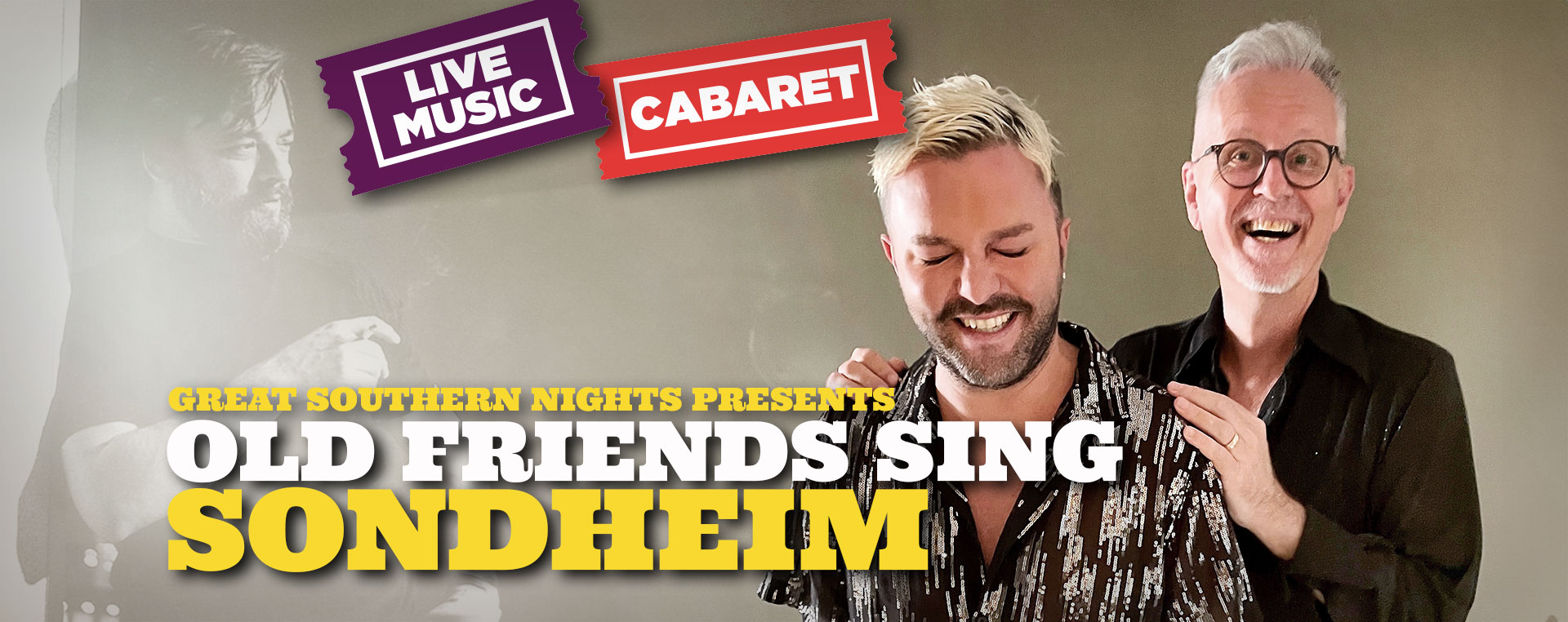 Great Southern Nights presents Old Friends Sing Sondheim 9 Mar NSW
