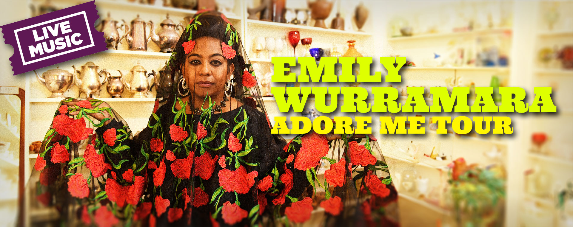 Emily Wurramara — Adore Me Tour 24 Oct NSW