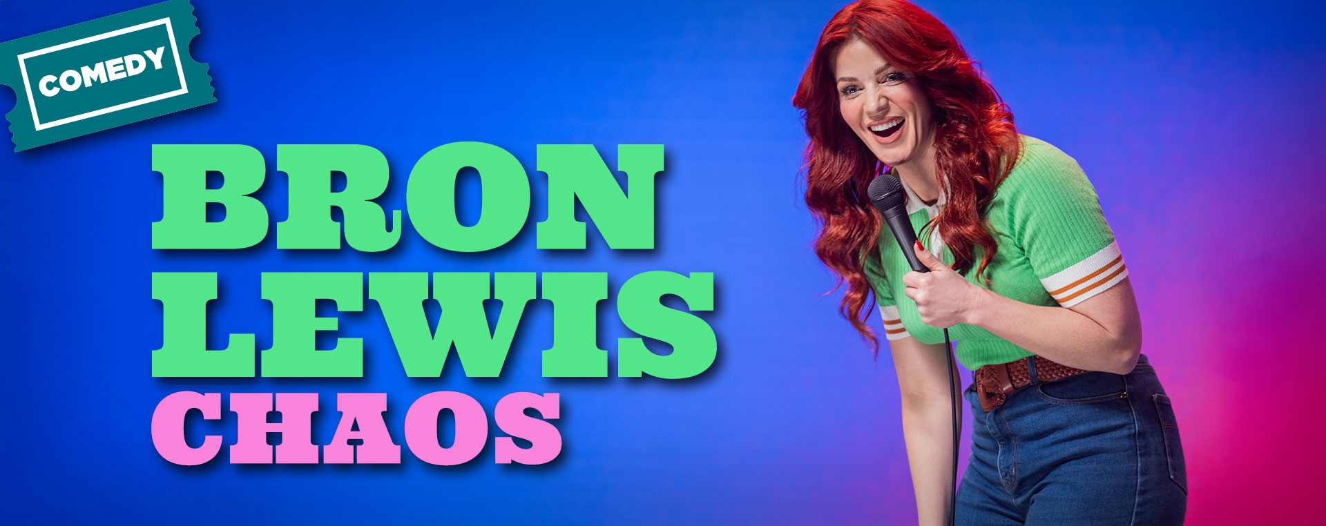 Bron Lewis: Chaos 1 Aug NSW