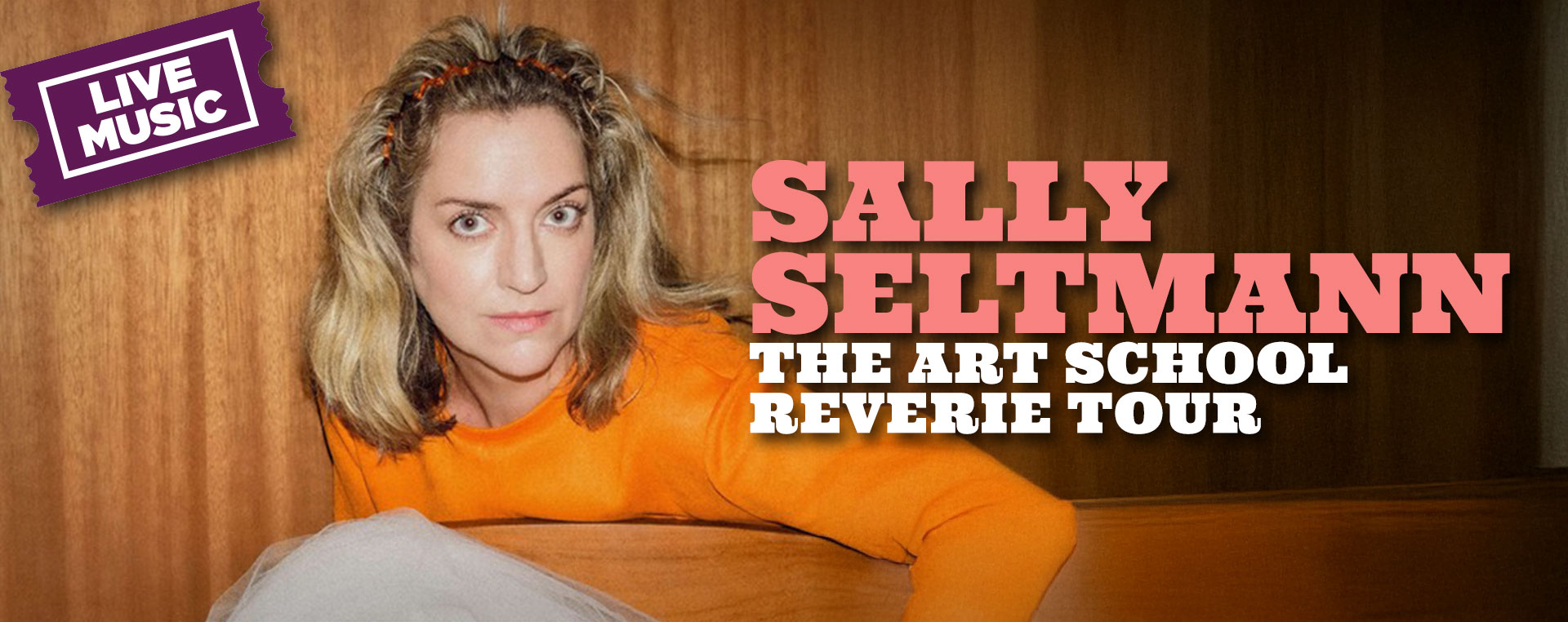 Sally Seltmann: The Art School Reverie Tour 12 Mar NSW