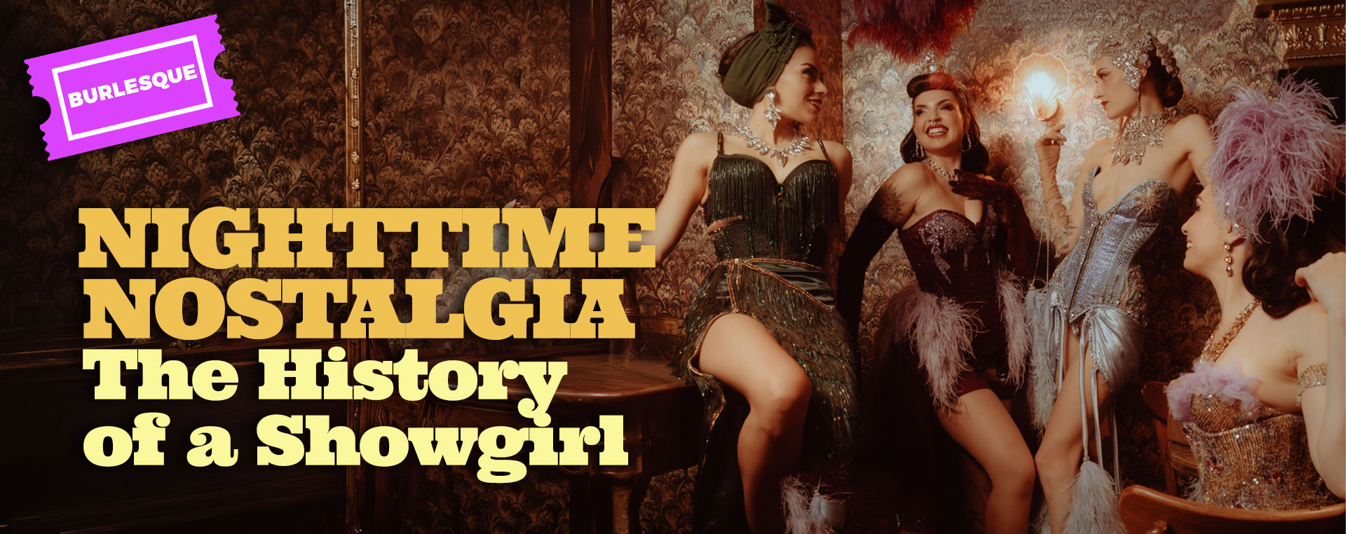 Nighttime Nostalgia: The History of a Showgirl 31 Jul NSW