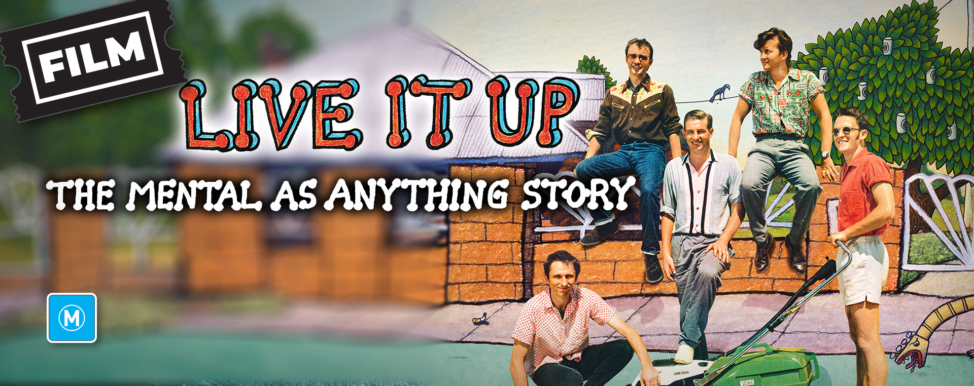 Live It Up: The Mental As Anything Story 1 Jul NSW